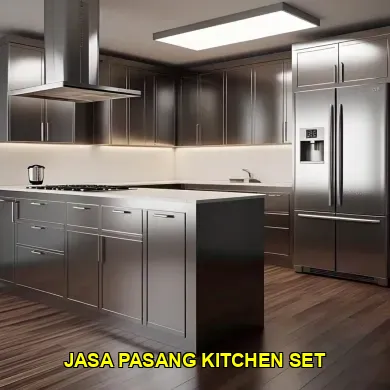 Jasa Pasang Kitchen Set untuk Ruang Dapur yang Lebih Fungsional